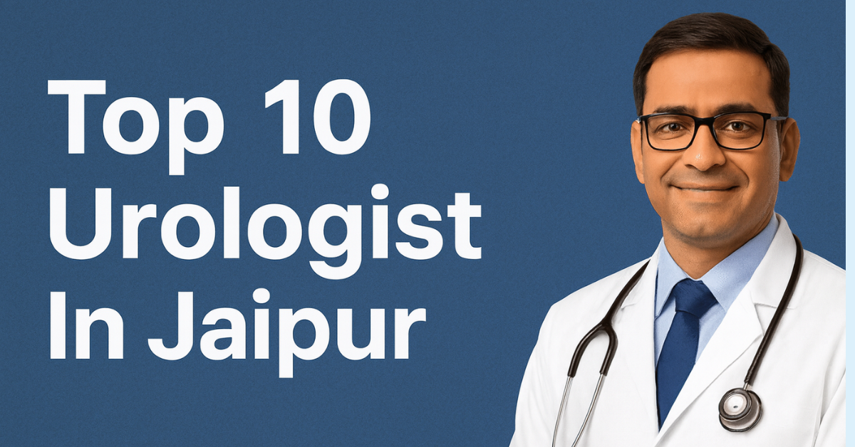 Top 10 Urologist in Jaipur